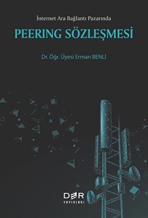 Peerıng Sözleşmesi - İnternet Ara Bağlantı Pazarında