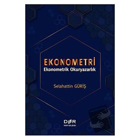 Ekonometri - Ekonometrik Okuryazarlık