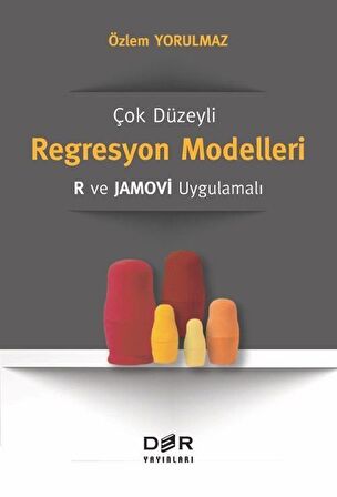 Çok Düzeyli Regresyon Modelleri: R ve Jamovi Uygulamalı