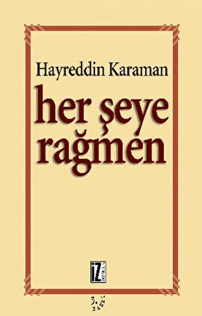 Her Şeye Rağmen