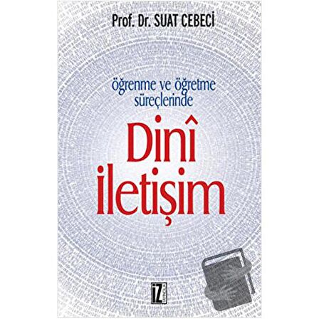 Öğrenme ve Öğretme Süreçlerinde Dini İletişim