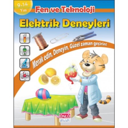 Elektrik Deneyleri (9/14 Yaş) / Fen ve Teknoloji - Kolektif - Ünlü Yayınları