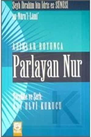 Asırlar Boyunca Parlayan Nur