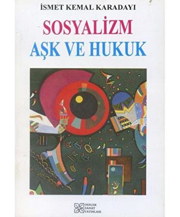 Sosyalizm Aşk ve Hukuk