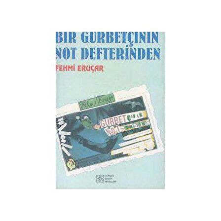 Bir Gurbetçinin Not Defterinden