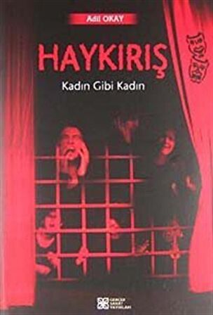 Kadın Gibi Kadın - Haykırış / Adil Okay