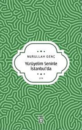 Yürüyelim Seninle İstanbul’da