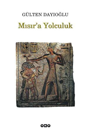 Mısır’a Yolculuk