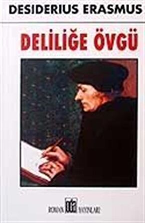 Deliliğe Övgü