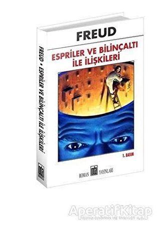 Espriler ve Bilinçaltı İle İlişkileri