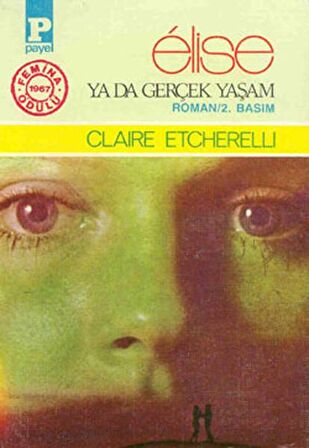 Elise Ya da Gerçek Yaşam