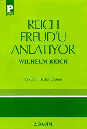 Reich Freud’u Anlatıyor