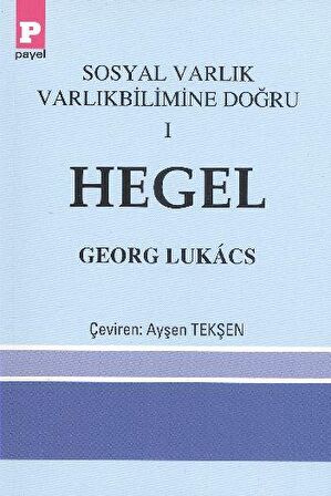 Sosyal Varlık Varlıkbilimine Doğru 1 - Hegel