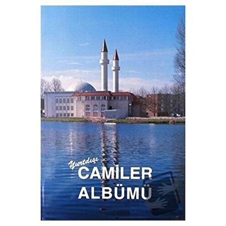 Yurtdışı Camiler Albümü