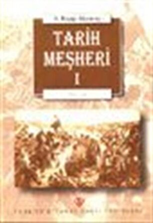 Tarih Meşheri - Hatırat 1