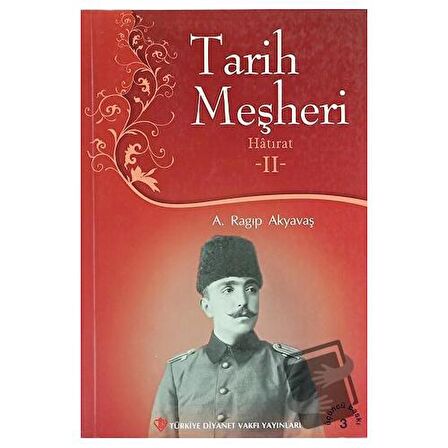 Tarih Meşheri - Hatırat 2