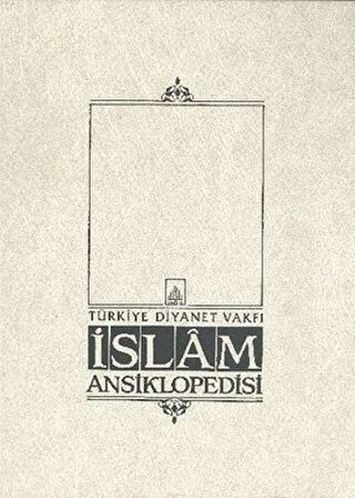 İslam Ansiklopedisi Cilt: 11