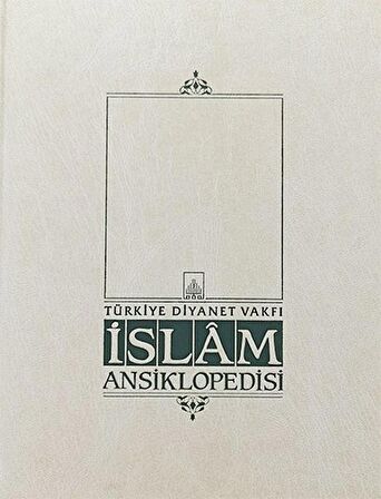 İslam Ansiklopedisi Cilt: 35
