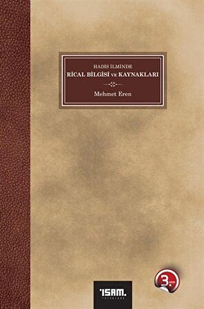 Hadis İlminde Rical Bilgisi ve Kaynakları