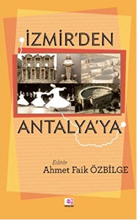 İzmir'den Antalya'ya