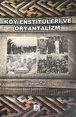 Köy Enstitüleri ve Oryantalizm