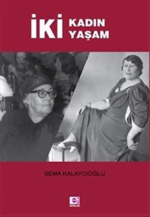 İki Kadın İki Yaşam