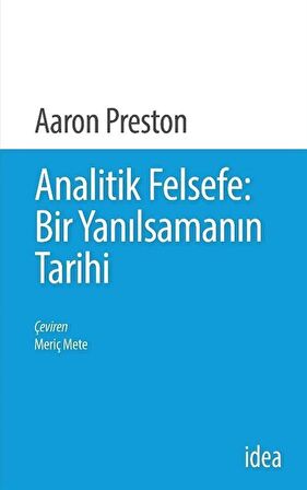 Analitik Felsefe: Bir Yanılsamanın Tarihi