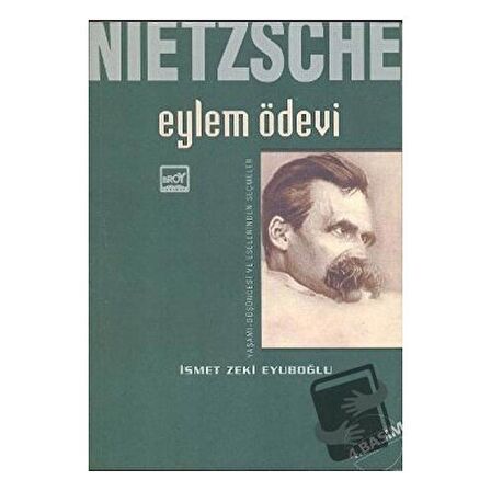 Nietzsche: Eylem Ödevi