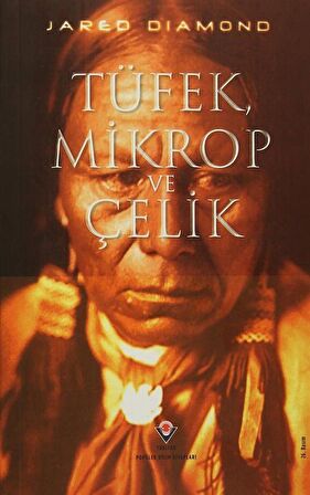 Tüfek Mikrop ve Çelik (Ciltli) / Jared Diamond