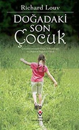 Doğadaki Son Çocuk (Ciltli) / Richard Louv