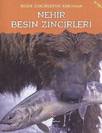 Besin Zincirlerini Korumak - Nehir Besin Zincirleri