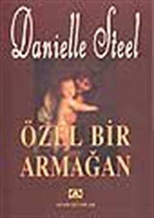 Özel Bir Armağan / Danielle Steel