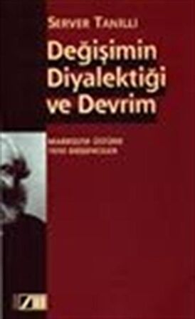 Değişimin Diyalektiği ve Devrim / Server Tanilli