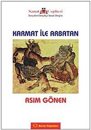 Karmat ile Arbatan / Asım Gönen