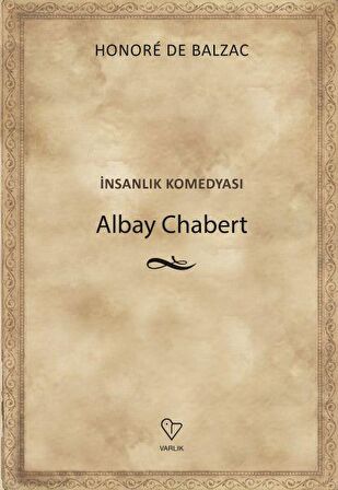 Albay Chabert - İnsanlık Komedyası