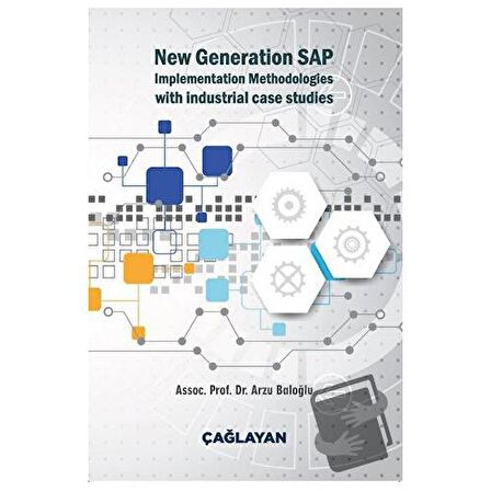 New Generation SAP Implementation Methodologies With Industrial Case Studies