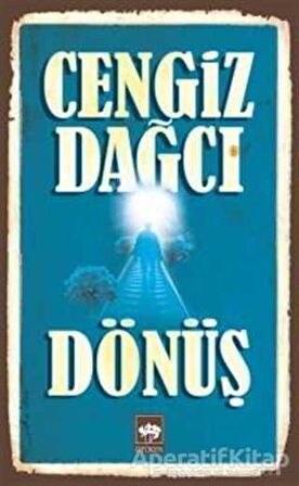 Dönüş - Cengiz Dağcı - Ötüken Neşriyat