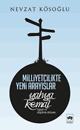 Milliyetçilikte Yeni Arayışlar Yahya Kemal