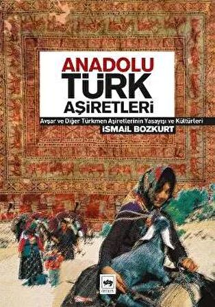 Anadolu Türk Aşiretleri