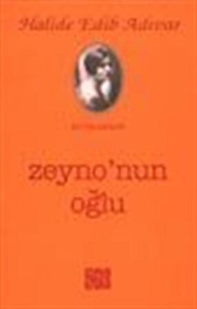 Zeyno'nun Oğlu / Halide Edib Adıvar