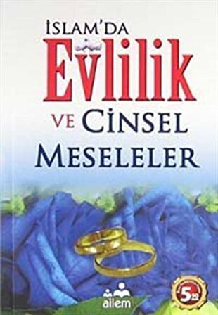 İslam’da Evlilik ve Cinsel Meseleler