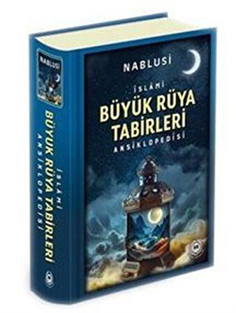 Büyük Rüya Tabirleri Ansiklopedisi (Ciltli) İmam Nablusi / İmam Nablusi