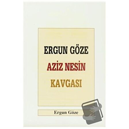 Ergun Göze Aziz Nesin Kavgası