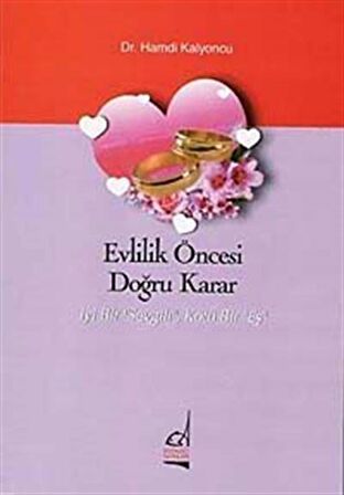 Evlilik Öncesi Doğru Karar