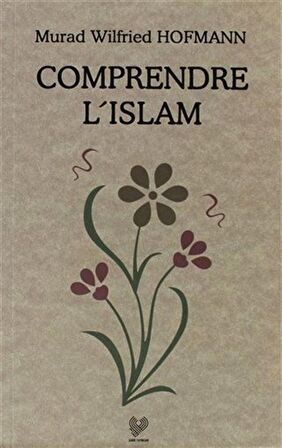 Comprendre L’Islam (Fransızca Konferanslar)