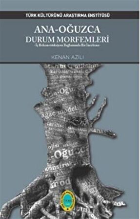 Ana - Oğuzca Durum Morfemleri
