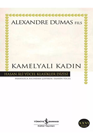 Kamelyalı Kadın - Alexandre Dumas Fils