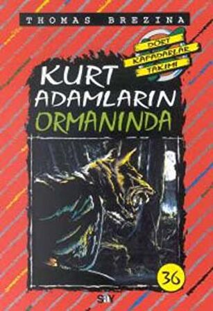 Kurt Adamların Ormanında