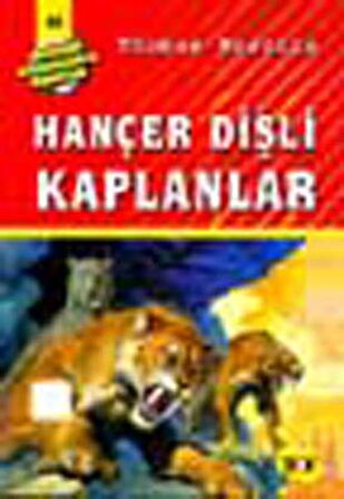 Hançer Dişli Kaplanlar