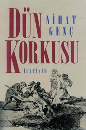 Dün Korkusu